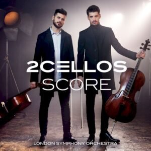 2CELLOS - SCORE