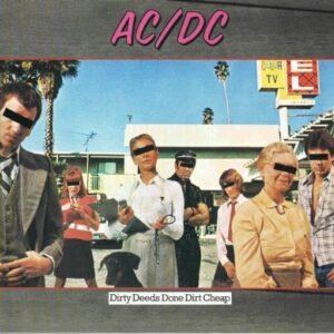 AC/DC - DIRTY DEEDS DONE DIRT CHEAP