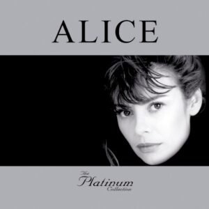 ALICE - THE PLATINUM COLLECTION