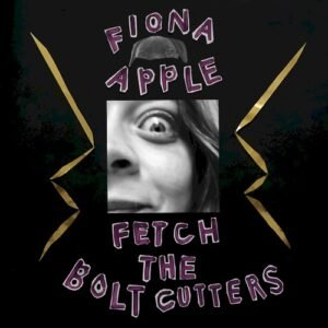 APPLE FIONA - FETCH THE BOLT CUTTERS