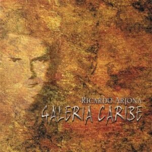 ARJONA RICARDO - GALERIA CARIBE