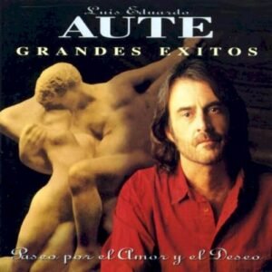 AUTE LUIS EDUARDO - GRANDES EXITOS