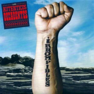 AUTENTICOS DECADENTES LOS - IRROMPIBLES