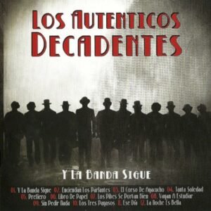 AUTENTICOS DECADENTES LOS - Y LA BANDA SIGUE ( CD+DVD)