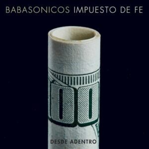 BABASONICOS - DESDE ADENTRO-IMPUESTO DE FE ( VIVO)