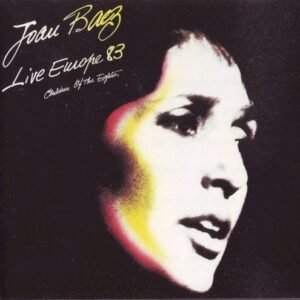 BAEZ JOAN - LIVE IN EUROPE 83
