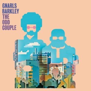 BARKLEY GNARLS - THE ODD COUPLE