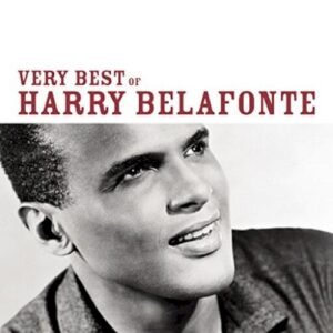 BELAFONTE HARRY - VERY BEST OF HARRY BELAFONTE