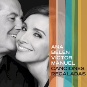 BELEN ANA / MANUEL VICTOR - CANCIONES REGALADAS