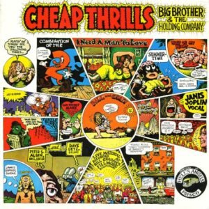 BIG BROTHER & THE HOLDING COMPANY - CHEAP THRILLS