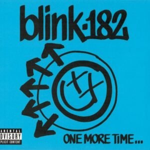 BLINK 182 - ONE MORE TIME