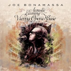BONAMASSA JOE - AN ACOUSTIC EVENING AT THE VIENNA...(2CD