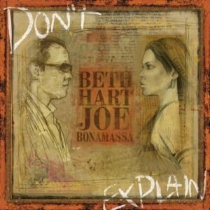 BONAMASSA JOE / HART BETH - DON`T EXPLAIN
