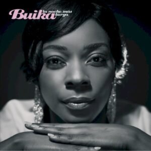 BUIKA - LA NOCHE MAS LARGA