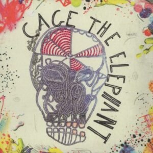 CAGE THE ELEPHANT - CAGE THE ELEPHANT