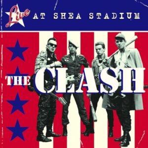 CLASH THE - LIVE AT SHEA STADIUM