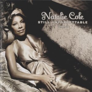COLE NATALIE - STILL UNFORGETTABLE