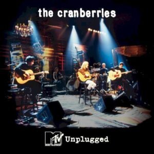 CRANBERRIES THE - MTV UNPLUGGED