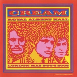 CREAM - ROYAL ALBERT HALL - MAY 2,3,5,6 (2CD)