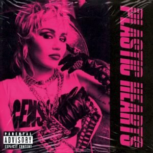 CYRUS MILEY - PLASTIC HEARTS