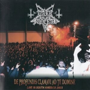 DARK FUNERAL - DE PROFUNDIS CLAMAVI AD TE DOMINE