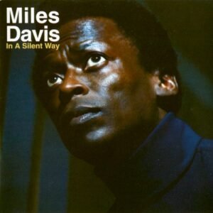 DAVIS MILES - IN A SILENT WAY