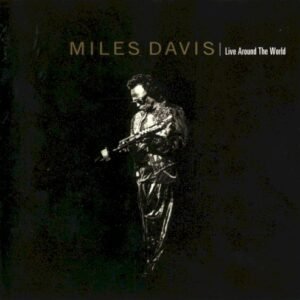 DAVIS MILES - LIVE AROUND THE WORLD