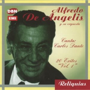 DE ANGELIS ALFREDO - CANTA CARLOS DANTE - 20 GRANDES EXITOS 1