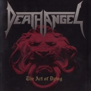 DEATH ANGEL - THE ART OF DYING