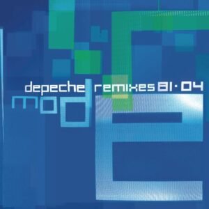 DEPECHE MODE - REMIXES 81-04