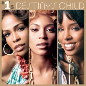 DESTINY┤S CHILD - N. 1 S