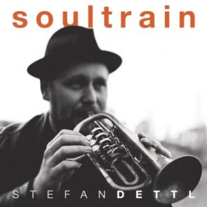 DETTL STEFAN - SOULTRAIN