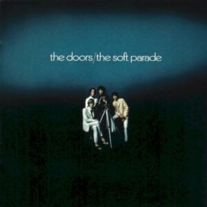 DOORS THE - THE SOFT PARADE