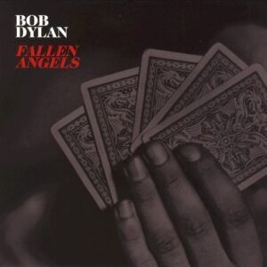 DYLAN BOB - FALLEN ANGELS