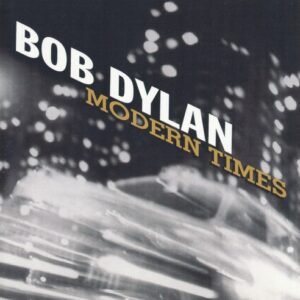 DYLAN BOB - MODERN TIMES