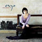 ENYA - A DAY WITHOUT RAIN