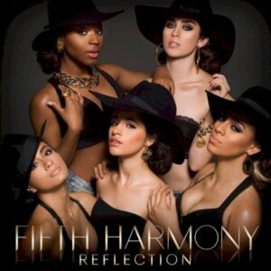 FIFTH HARMONY - REFLECTION (BONUS TRACK)