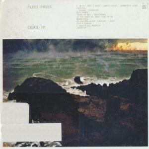 FLEET FOXES - CRACK -UP
