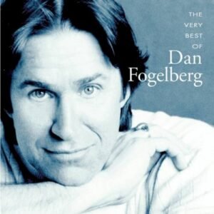 FOGELBERG DAN - THE VERY BEST OF DAN FOGELBERG