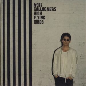 GALLAGHER NOEL - CHASING YESTERDAY