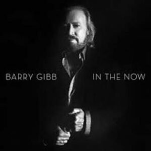 GIBB BARRY - IN THE NOW - DELUXE