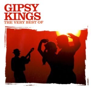 GIPSY KINGS - THE BEST OF