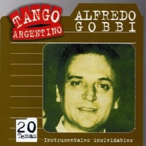 GOBBI ALFREDO - INSTRUMENTALES INOLVIDABLES