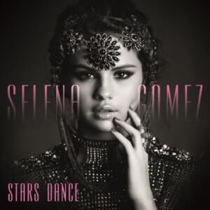 GOMEZ SELENA - STARS DANCE (JEWEL BOX)