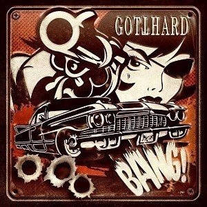 GOTTHARD - BANG