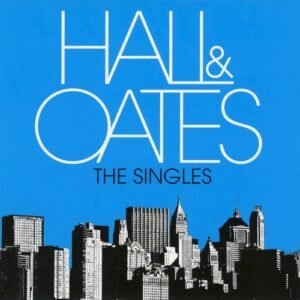 HALL & OATES - THE SINGLES