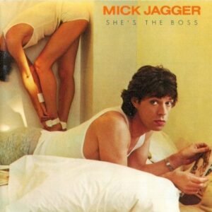 JAGGER MICK - SHE S THE BOSS (ELLA ES EL JEFE)