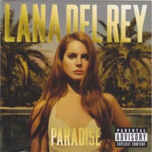 LANA DEL REY - PARADISE