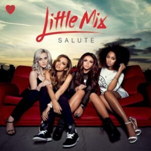 LITTLE MIX - SALUTE