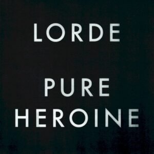 LORDE - PURE HEROINE (F)